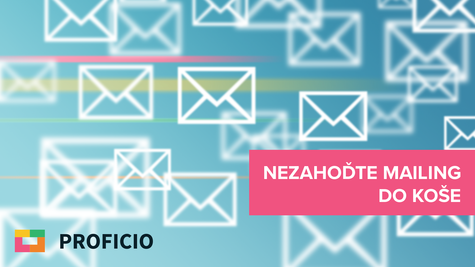 Jak na efektivnější e-mail marketing