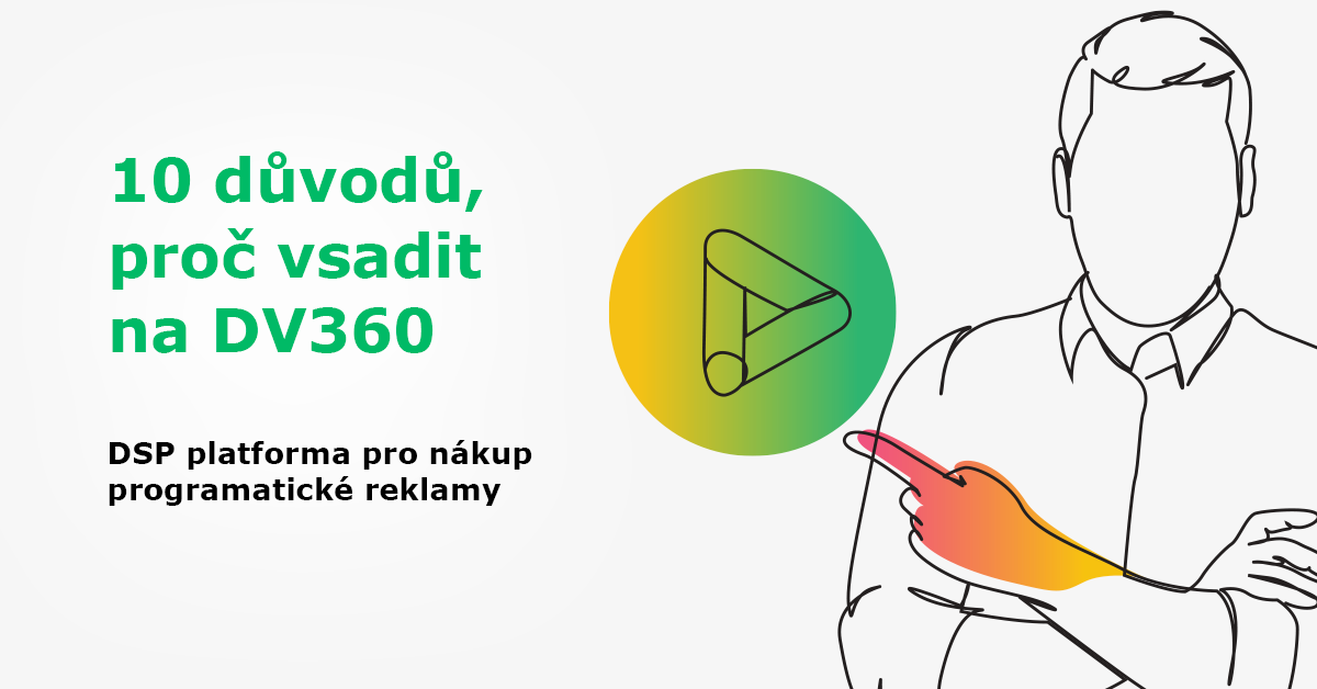 DV360 výhody