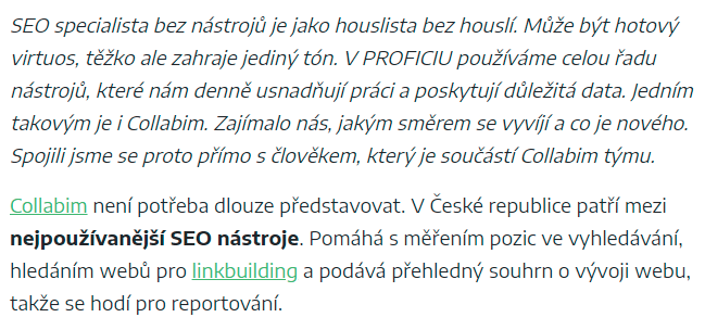 V ukázce vidíte vhodně zvolené anchory, kdy se přes slovo linkbuilding vede čtěnář na stránku https://proficio.lol/seo/linkbuilding a přes Collabim na známý nástroj
